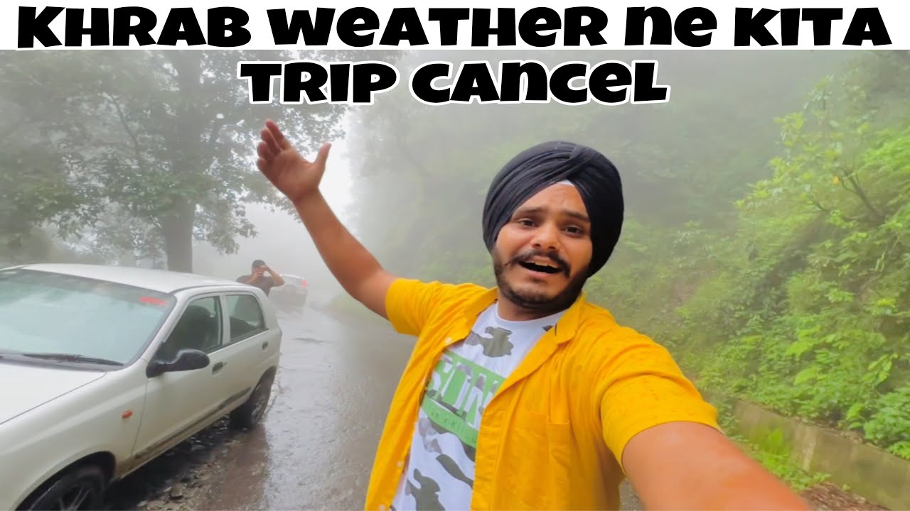 Trip cancel😔|| Rain de karan raste hoye band ,😱 #palampur #himachal #viral #vlog