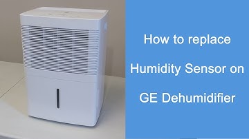 How to replace humidity sensor on GE Dehumidifier