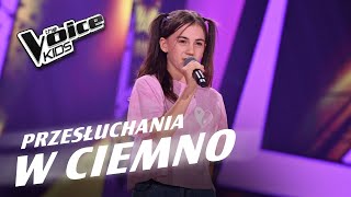 Julia Anuszek - „Drobnostka” - Przesłuchania w ciemno | The Voice Kids Poland 7