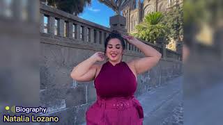Natalia Lozano..biography, Age, Weight, Relationships, Net Worth, Outfits Idea, Plus Size Models