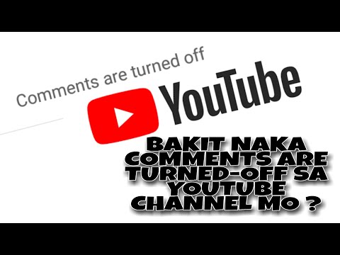 Video: Bakit naka-block ang mga komento sa YouTube?