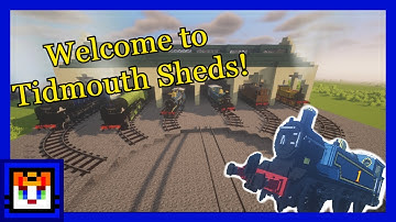 The Sodor Project Episode 1: Tidmouth Sheds | #Minecraft Immersive Railroading Mod