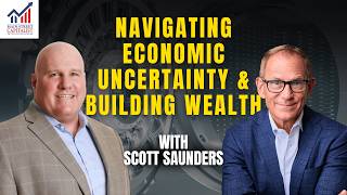 Build Wealth Outside Wall Street: A Main Street Capitalist's Guide with Scott Saunders
