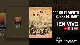 Video thumbnail of "Coro Universal - Como el viento sobre el mar"