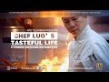 Chef Luo's Tasteful Life