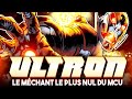 Pourquoi ultron est le pire mchant du mcu 