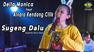 Della Monica Feat Alvaro (Pengendang Cilik) - Sugeng Dalu (Live Cover)