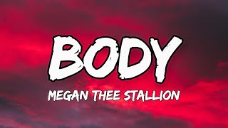 Megan Thee Stallion - Body (Lyrics)