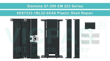 6ES7223-1BL22-0XA8 Siemens S7-200 EM 223 Plastic Cover Body Repair