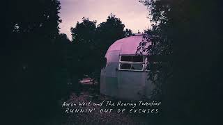 Video thumbnail of "Aaron West and the Roaring Twenties - Runnin' Out Of Excuses (Official Visualizer)"