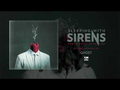 SLEEPING WITH SIRENS - Ghost
