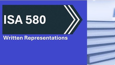 ISA 580 Written Representations