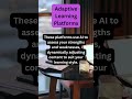 Adaptive Learning Platforms | #futureedgevision #aiineducation #gamification