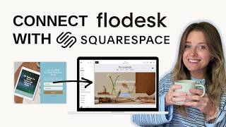 4 Ways to Integrate Flodesk with Your Squarespace Site | 2026 Flodesk Tutorial