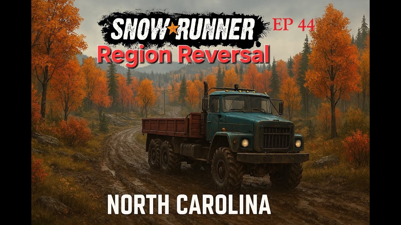 Snowrunner, Region Reversal EP 44  - Live