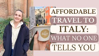 BEST TIPS TO TRAVEL ITALY 🇮🇹 ON A BUDGET (THAT NO ONE TELLS YOU ABOUT 🤯)