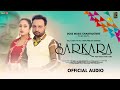 Sarkara full audio gill kamal  pali sidhu  latest punjabi songs 2023  doss music chartbusters