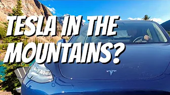 DRIVE A TESLA IN THE MOUNTAINS?