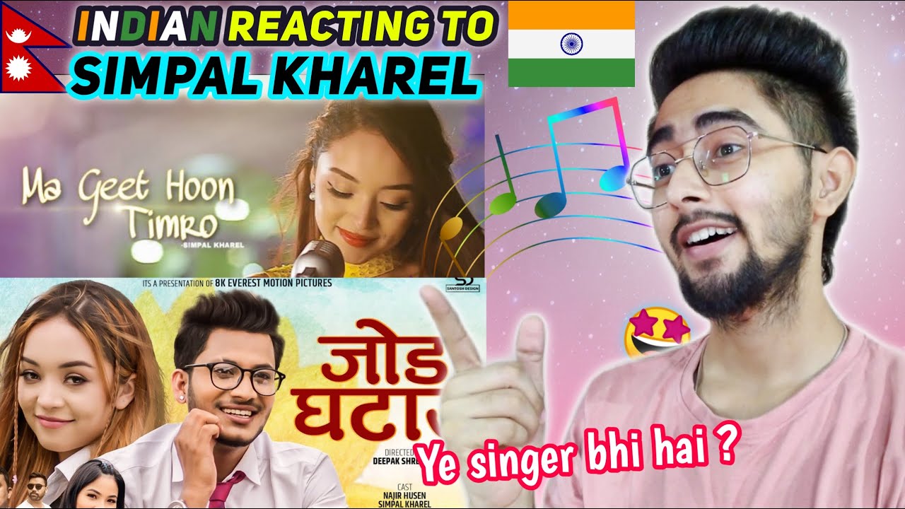 Simpal Kharel Songs Reaction by Indian - Ma Geet Hu Timro