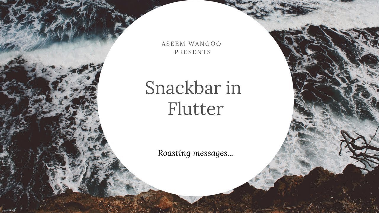Box SnackBar In Flutter Snackbar In Flutter Showing Snackbar Flutter