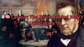 🇮🇹🧠 Cavour: The Brain Behind Italy’s Unification
