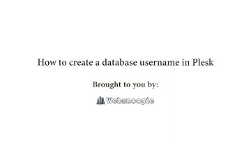 How to create a database username in Plesk Websnoogie