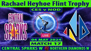 Central+Sparks+vs+Northern+Diamonds+CES+vs+NOD+Rachael+Heyhoe+Flint+Trophy+Cricket+Info+Live