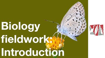 Biology Fieldwork Video 1: Introduction