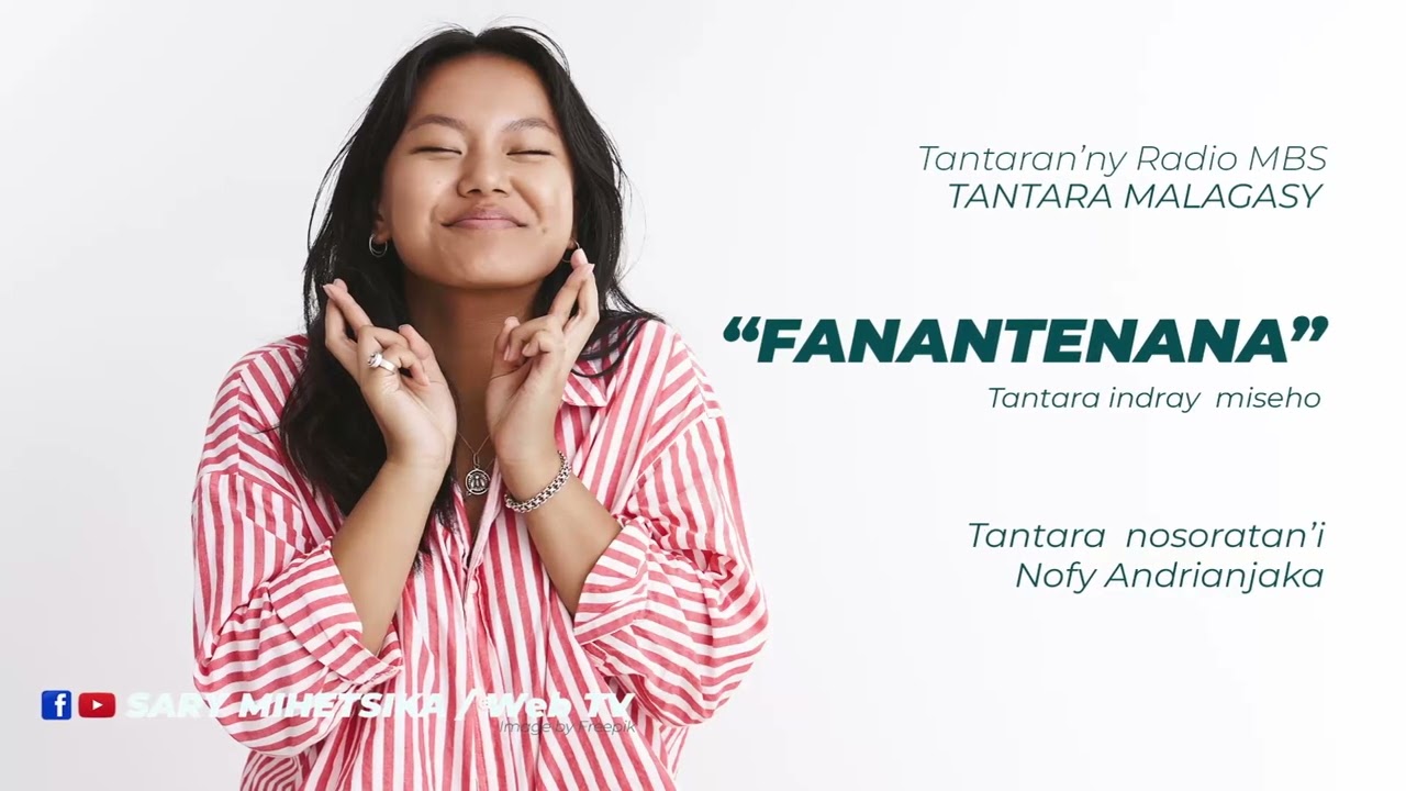 Tantara Malagasy - Fanantenana (Tantaran'i Radio MBS) Tantara indray mihaino