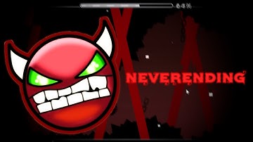Neverending by Minesap [Demon] | Geometry Dash