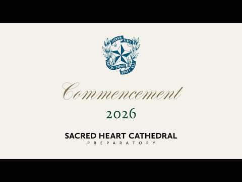 Sacred Heart Cathedral Preparatory Graduation - May 23, 2026 at 10:00 am
