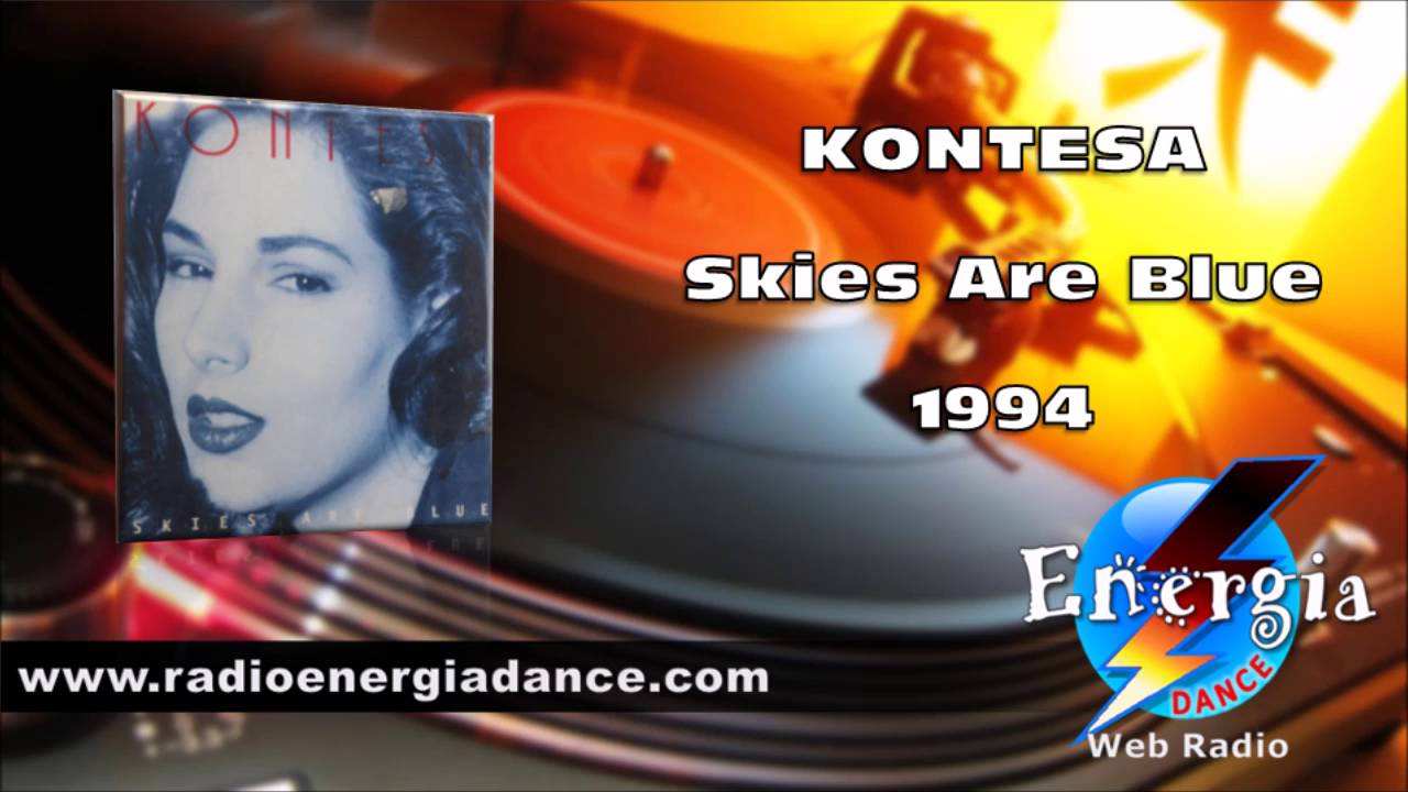 Kontesa - Skies Are Blue euro house music