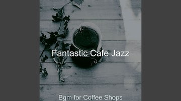 Hip Jazz Sax with Strings - Vibe for Fair Trade Coffee Shops