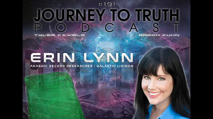 EP 191 - Erin Lynn - A Glimpse Into the Akashic Re...