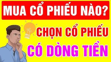 F186 - Chọn Cổ Phiếu Lướt Sóng | Chọn Cổ Phiếu Đầu Tư Dài Hạn | Cách Chọn Cổ Phiếu Tốt