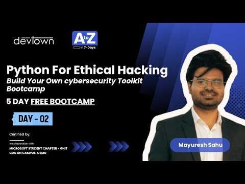 DAY - 2 | PYTHON FOR ETHICAL HACKING - BUILD YOUR OWN CYBERSECURITY TOOLKIT - 5 DAYS FREE LIVE