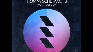 Thomas Schumacher - Vorfreude Original Short Version