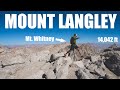 Solo Hiking Mt. Langley (Better than Mt. Whitney With No Permit)