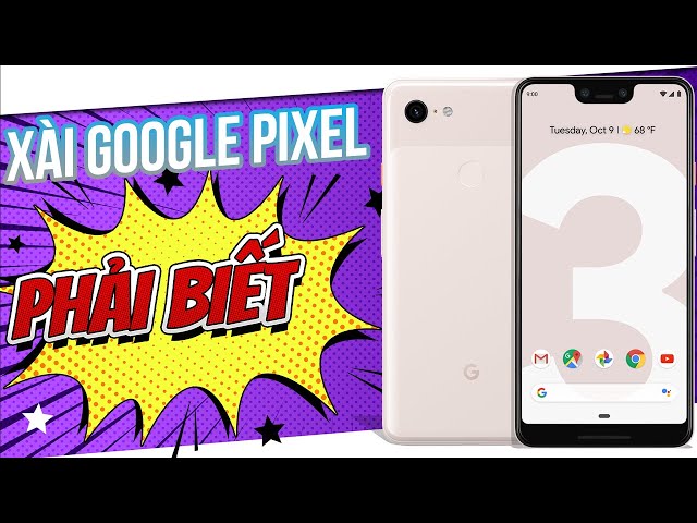 AI XÀI GOOGLE PIXEL NÊN XEM VIDEO NÀY - 5 MẸO SỬ DỤNG CỰC HAY !!