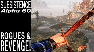 Rogues & Revenge! | Subsistence Single Player Gameplay | EP 568 | Season 5