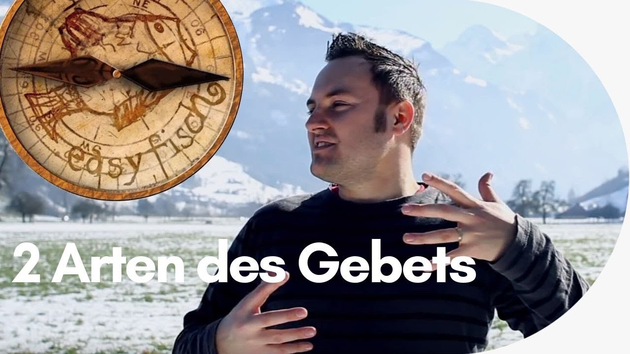 2 Arten des Gebets - YouTube