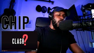 CHIP - CLASH? (OFFICIAL AUDIO) [Reaction] | LeeToTheVI