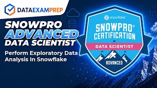 Exploratory Data Analysis in Snowflake | DSA-C03 Domain 2.2