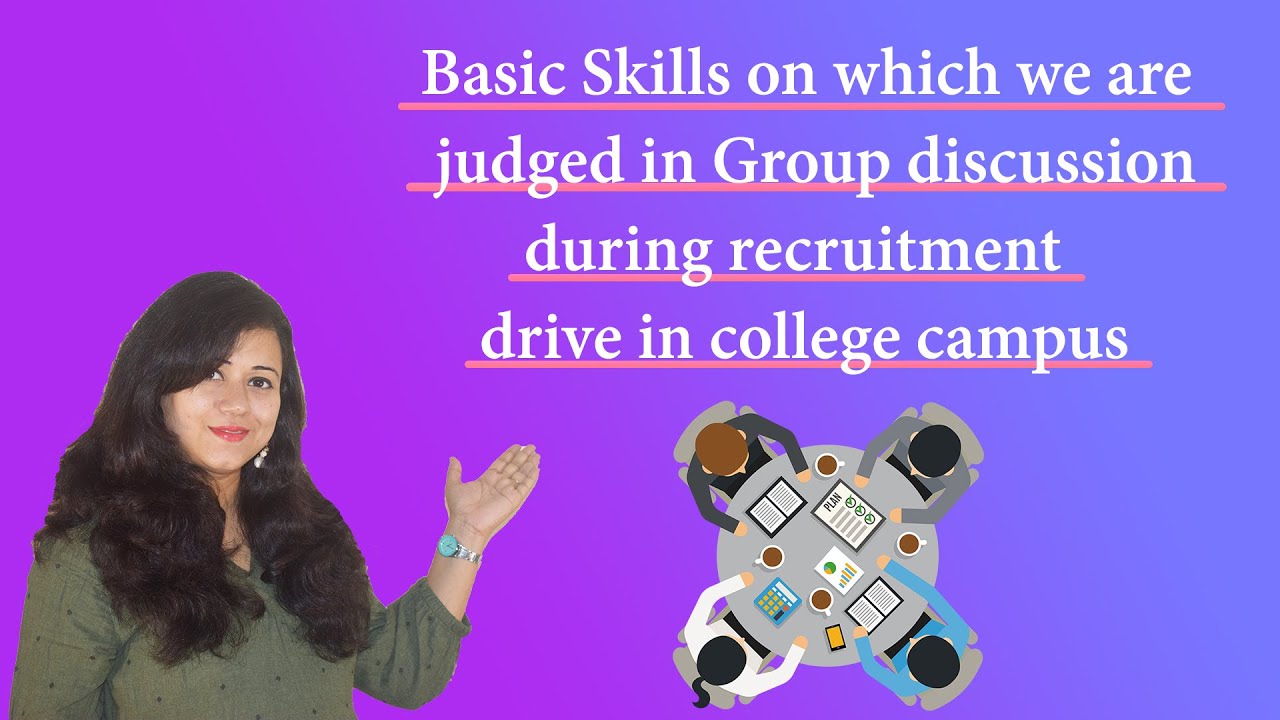 Basic Skills on which we are judged in Group discussion during ...