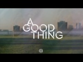 Pola Bryson A Good Thing Official Audio mp3