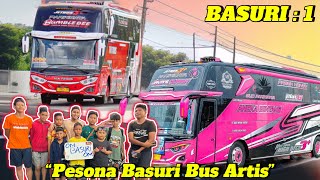 Seru Banget Hunting Basuri Disini Banyak Bus Artis Seliweran