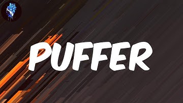 Cautious Clay - (Lyrics) Puffer