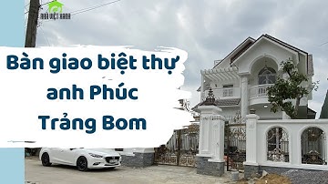 BIỆT THỰ ANH PHÚC TRANG BOM | MÁI THÁI MẶT TIỀN 10M |THIẾT KẾ VÀ THI CÔNG NHÀ VIỆT XANH |ĐỒNG NAI