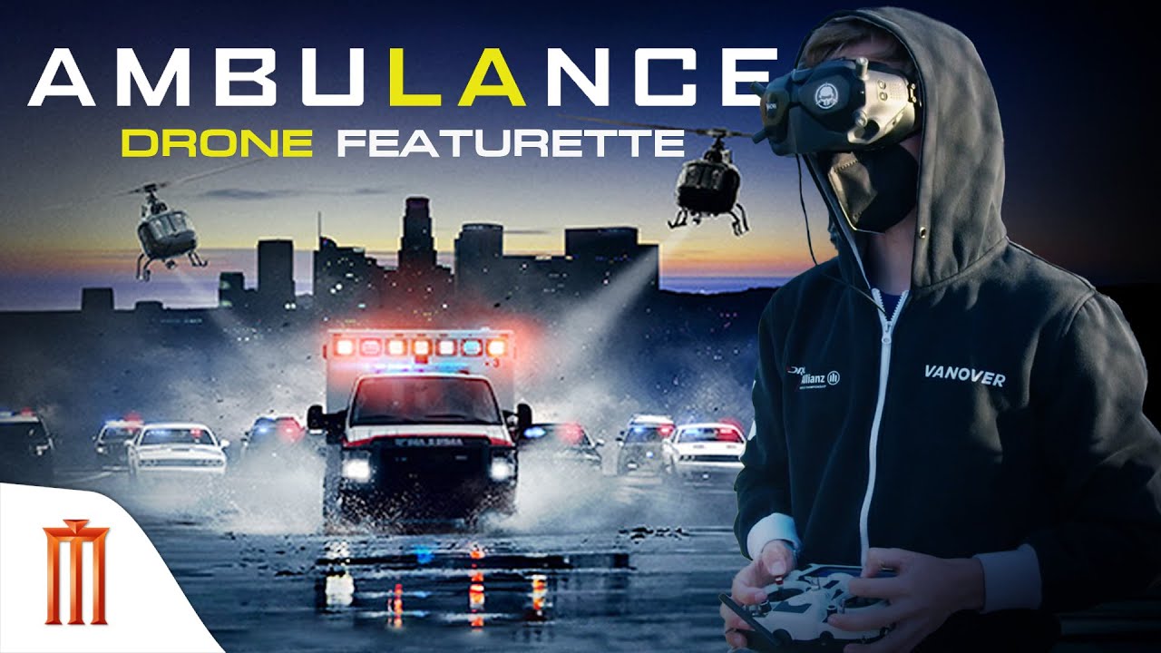 Ambulance | ปล้นระห่ำ ฉุกเฉินระทึก - Drone Featurette