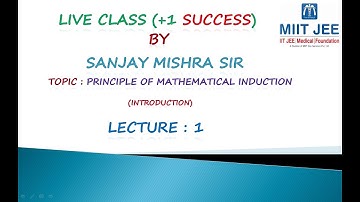 +1/ Live/ P M I /  L- 1 /Introduction / IIT JEE /By Sanjay Mishra Sir